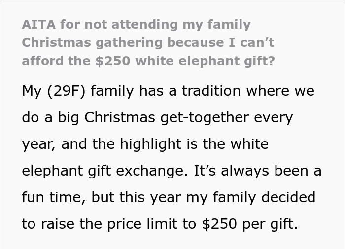 Text discussing a woman's dilemma about skipping a family Christmas party due to a costly white elephant gift limit. Text discussing a woman's dilemma about skipping a family Christmas party due to a costly white elephant gift limit.