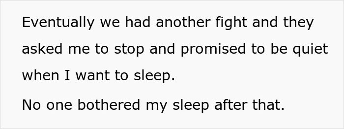 Insomnia relief achieved through malicious compliance with loud roommates' noise. Insomnia relief achieved through malicious compliance with loud roommates' noise.