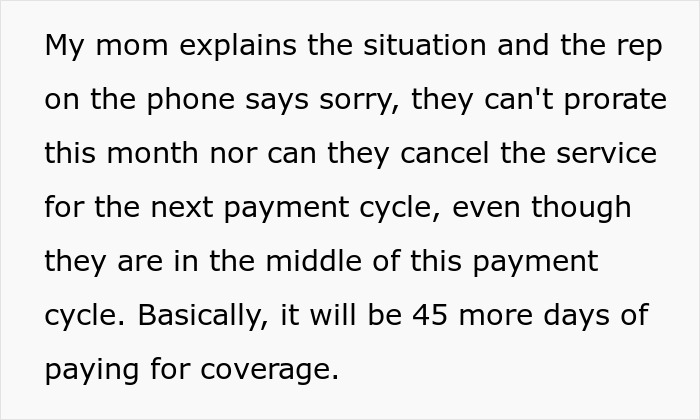 Text message explaining company policy refusal to prorate or cancel service during a payment cycle. Text message explaining company policy refusal to prorate or cancel service during a payment cycle.