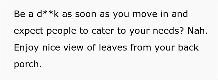 Text about dealing with a neighbor's tree cutting demands humorously, suggesting petty revenge with a sarcastic tone. Text about dealing with a neighbor's tree cutting demands humorously, suggesting petty revenge with a sarcastic tone.