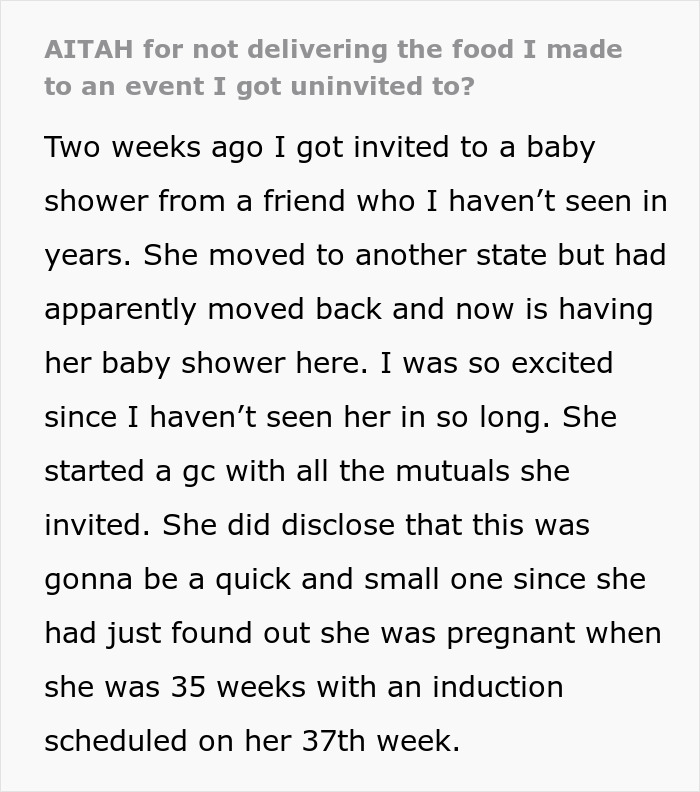 Text story about a woman uninvited from a baby shower refusing to deliver the food she made. Text story about a woman uninvited from a baby shower refusing to deliver the food she made.