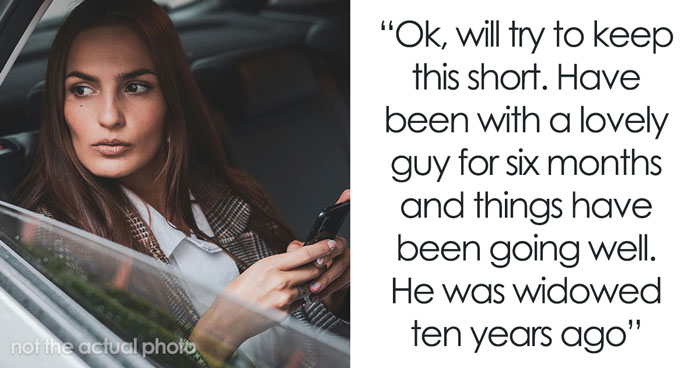 Widowed BF Keeps GF Away From His Home For 6 Months, Always Has Weird Excuses, She Gets Suspicious