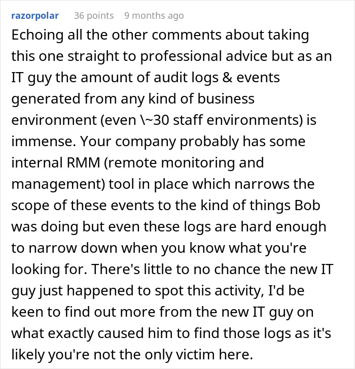 Comment discussing IT guy sabotage and audit logs in a work environment. Comment discussing IT guy sabotage and audit logs in a work environment.