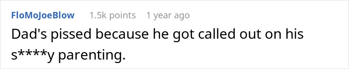 Text indicating a man's anger after being criticized for poor parenting. Text indicating a man's anger after being criticized for poor parenting.