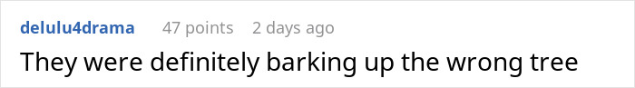 Comment about tree-cutting and petty revenge using the phrase “barking up the wrong tree.” Comment about tree-cutting and petty revenge using the phrase “barking up the wrong tree.”