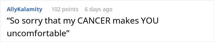 "Text message reading 'So sorry that my CANCER makes YOU uncomfortable,' with username AllyKalamity and points displayed. "Text message reading 'So sorry that my CANCER makes YOU uncomfortable,' with username AllyKalamity and points displayed.