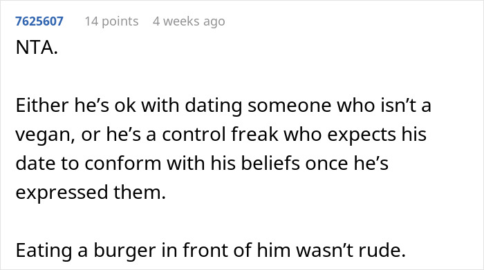 Reddit comment defending a woman who ordered a meat burger on a date with a vegan, emphasizing it's not rude. Reddit comment defending a woman who ordered a meat burger on a date with a vegan, emphasizing it's not rude.