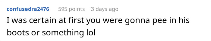 A Reddit comment joking about a potential prank involving water revenge and boots. A Reddit comment joking about a potential prank involving water revenge and boots.