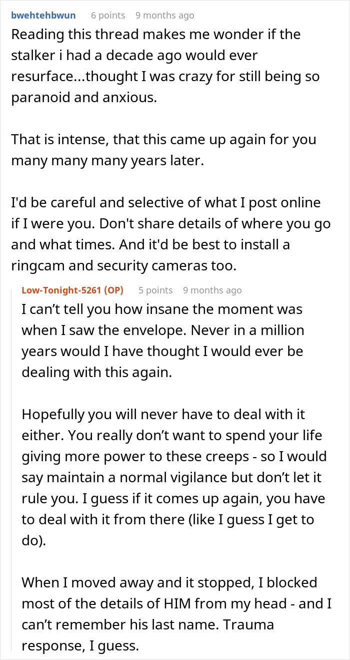 Reddit thread discussing a woman's peaceful life and the reemergence of a stalker from her youth. Reddit thread discussing a woman's peaceful life and the reemergence of a stalker from her youth.