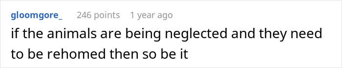Reddit comment discussing neglected animals and rehoming, related to daughter's chores debate. Reddit comment discussing neglected animals and rehoming, related to daughter's chores debate.