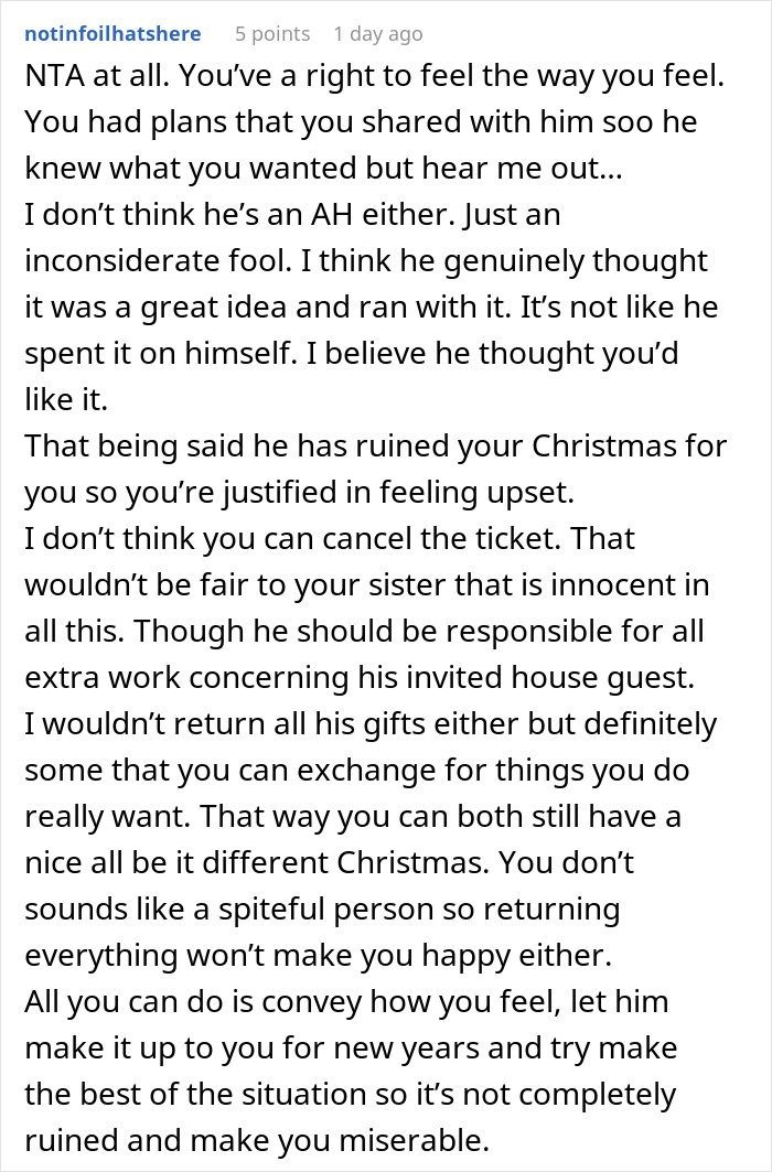 Comment on a man's thoughtful surprise gone wrong, discussing Christmas plans and feelings of upset. Comment on a man's thoughtful surprise gone wrong, discussing Christmas plans and feelings of upset.