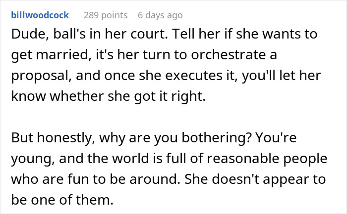 A Reddit comment criticizing someone for worrying about a rejected marriage proposal due to it not being "the right way. A Reddit comment criticizing someone for worrying about a rejected marriage proposal due to it not being "the right way.