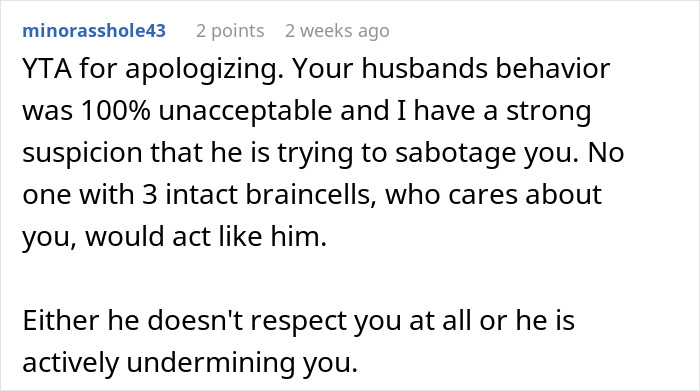 Comment criticizing husband for interrupting wife's critical job test, suggesting disrespect. Comment criticizing husband for interrupting wife's critical job test, suggesting disrespect.