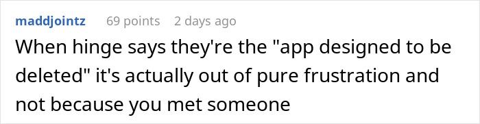 Comment about dating apps, highlighting frustration instead of meeting someone. Comment about dating apps, highlighting frustration instead of meeting someone.