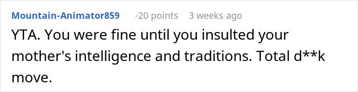 Comment criticizing someone for insulting family tradition and intelligence, related to naming a baby. Comment criticizing someone for insulting family tradition and intelligence, related to naming a baby.