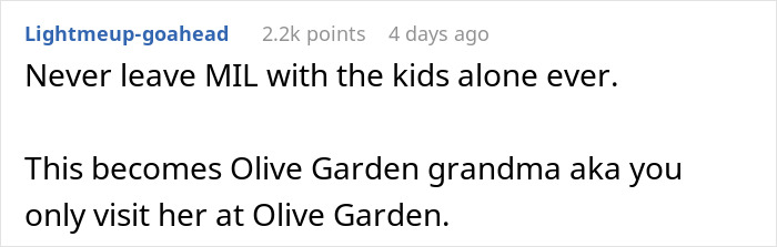 Text screenshot about not leaving MIL with kids, referring to Olive Garden visits only. Text screenshot about not leaving MIL with kids, referring to Olive Garden visits only.