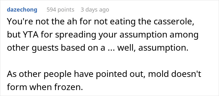 Reddit comment discussing not eating Thanksgiving dish due to suspicion, addresses mold and freezing. Reddit comment discussing not eating Thanksgiving dish due to suspicion, addresses mold and freezing.