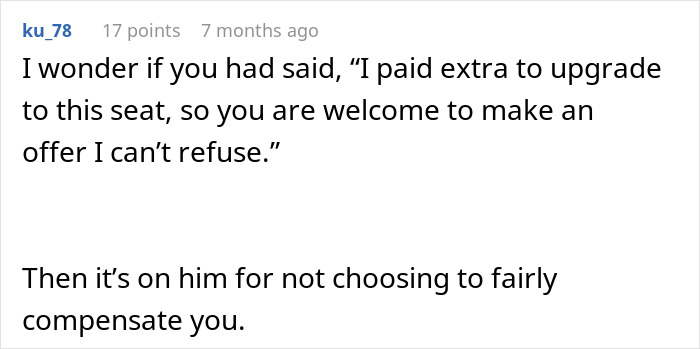 Comment discussing entitled plane passenger denied seat upgrade. Comment discussing entitled plane passenger denied seat upgrade.