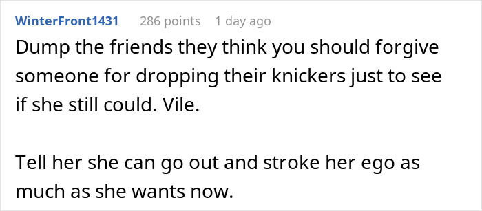 Reddit comment advising against taking back a cheating girlfriend, emphasizing self-respect over forgiveness. Reddit comment advising against taking back a cheating girlfriend, emphasizing self-respect over forgiveness.