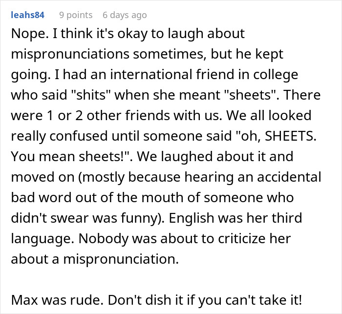 Comment about a judgmental American mocking mispronunciation and being shamed, discussing a funny language mistake. Comment about a judgmental American mocking mispronunciation and being shamed, discussing a funny language mistake.