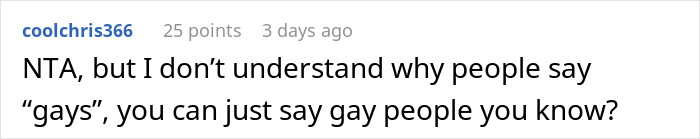 A Reddit comment discussing assumptions and language about gay people. A Reddit comment discussing assumptions and language about gay people.