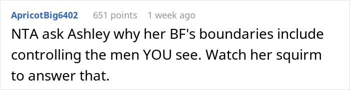 Text comment on roommate's boyfriend issue about boundaries and control, with over 651 points on a forum post. Text comment on roommate's boyfriend issue about boundaries and control, with over 651 points on a forum post.