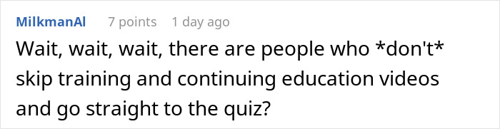 Text meme about skipping training videos and quizzes relating to HR director incident. Text meme about skipping training videos and quizzes relating to HR director incident.
