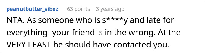 Comment discussing a habitually late friend, mentioning the importance of communication. Comment discussing a habitually late friend, mentioning the importance of communication.