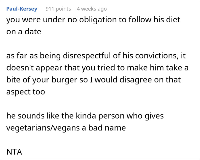Comment discussing a woman's choice to order a meat burger on a date with a vegan, labeling the act as "tactless. Comment discussing a woman's choice to order a meat burger on a date with a vegan, labeling the act as "tactless.