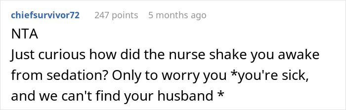 Comment discussing a husband's defensive reaction after leaving wife during surgery. Comment discussing a husband's defensive reaction after leaving wife during surgery.