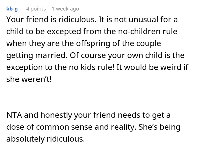 Reddit comment defending the bride's choice to bring her child to a child-free wedding. Reddit comment defending the bride's choice to bring her child to a child-free wedding.