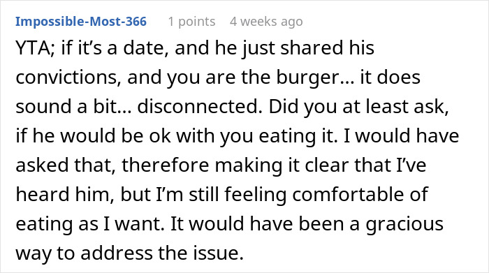 Comment discussing etiquette of ordering a meat burger on a date with a vegan, highlighting tactlessness. Comment discussing etiquette of ordering a meat burger on a date with a vegan, highlighting tactlessness.