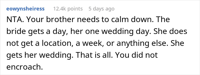 Text from comment thread regarding brother's wedding engagement rights and boundaries. Text from comment thread regarding brother's wedding engagement rights and boundaries.