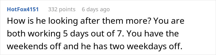 Comment discussing parenting roles and work schedule, related to dad babysitting duties. Comment discussing parenting roles and work schedule, related to dad babysitting duties.