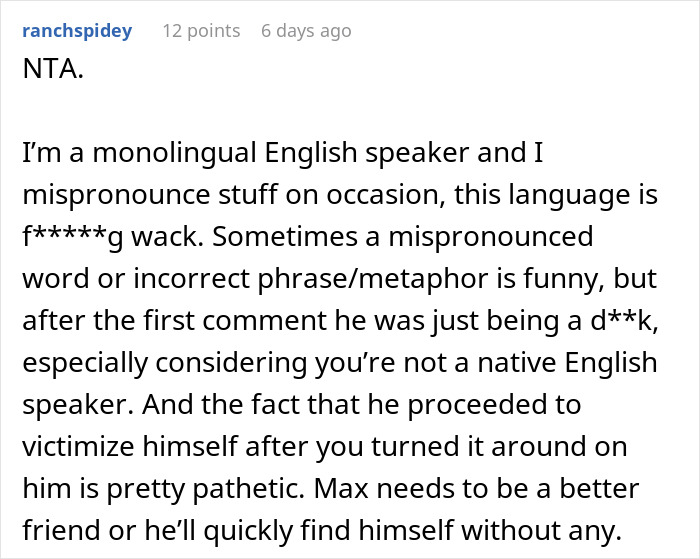 Comment defending mispronunciation against judgmental American shaming, emphasizing empathy for non-native speakers. Comment defending mispronunciation against judgmental American shaming, emphasizing empathy for non-native speakers.