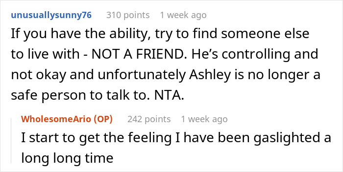 Reddit comments discussing a controlling boyfriend and feeling gaslighted in a roommate situation. Reddit comments discussing a controlling boyfriend and feeling gaslighted in a roommate situation.