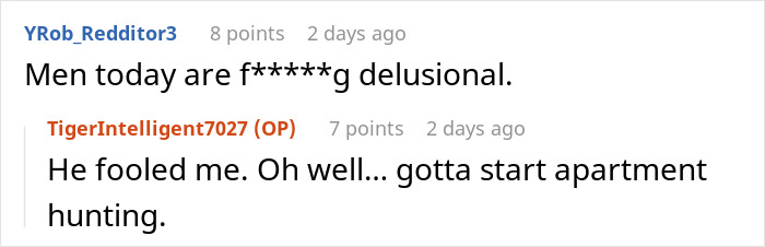 Reddit comments about discovering a boyfriend's dark side and apartment hunting. Reddit comments about discovering a boyfriend's dark side and apartment hunting.