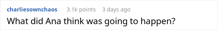 Reddit comment questioning what Ana expected, related to a Bumble date situation. Reddit comment questioning what Ana expected, related to a Bumble date situation.