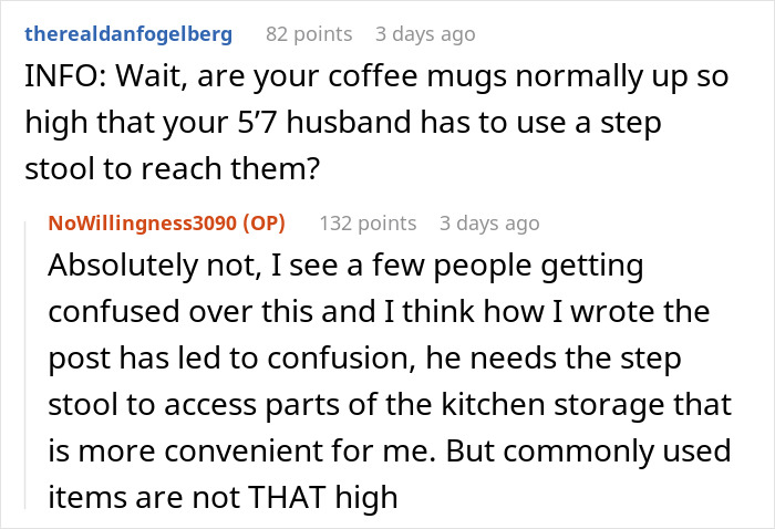 User clarifies kitchen storage confusion involving step stool use. User clarifies kitchen storage confusion involving step stool use.