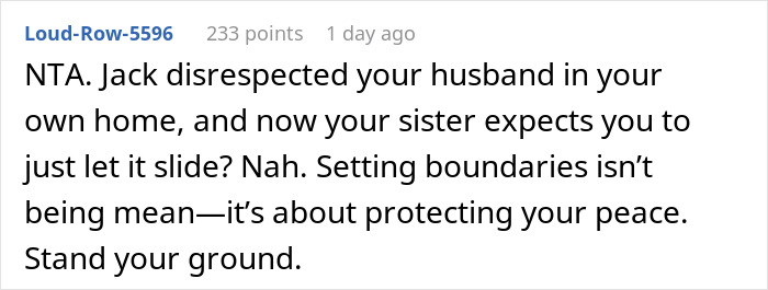 Comment discussing setting boundaries with sister over Xmas dinner dispute. Comment discussing setting boundaries with sister over Xmas dinner dispute.