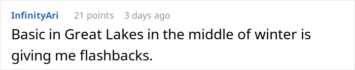 "Comment recalling winter camping at Great Lakes, related to guy messing with camp mates and water revenge. "Comment recalling winter camping at Great Lakes, related to guy messing with camp mates and water revenge.