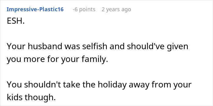 Reddit comment critiquing a husband's selfishness in holiday planning. Reddit comment critiquing a husband's selfishness in holiday planning.