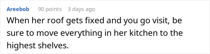 Text humorous comment about moving kitchen items to high shelves after roof repair. Text humorous comment about moving kitchen items to high shelves after roof repair.