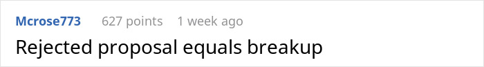 Screenshot of a comment saying "Rejected proposal equals breakup," related to proposal regrets. Screenshot of a comment saying "Rejected proposal equals breakup," related to proposal regrets.
