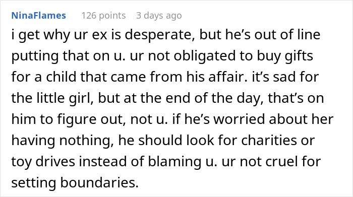 Reddit comment discussing the obligation of buying Christmas gifts for an ex's affair child. Reddit comment discussing the obligation of buying Christmas gifts for an ex's affair child.