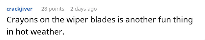 Comment discussing using crayons on wiper blades in hot weather. Comment discussing using crayons on wiper blades in hot weather.