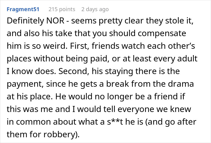 Reddit comment discussing friends and roommate who stole stuff from an apartment. Reddit comment discussing friends and roommate who stole stuff from an apartment.