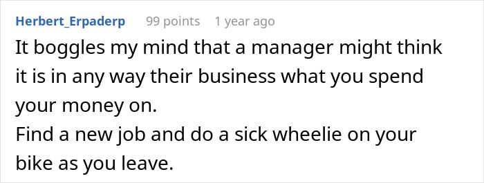 Reddit comment discussing boss cutting hours, criticizing management and suggesting finding a new job with a motorcycle exit. Reddit comment discussing boss cutting hours, criticizing management and suggesting finding a new job with a motorcycle exit.