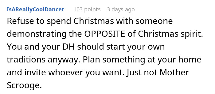 Comment advising against spending Christmas with someone lacking holiday spirit. Comment advising against spending Christmas with someone lacking holiday spirit.