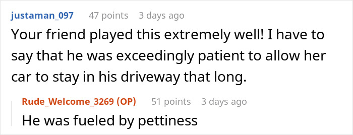 Reddit comments discussing a woman's car parked in a driveway, highlighting patience and pettiness. Reddit comments discussing a woman's car parked in a driveway, highlighting patience and pettiness.